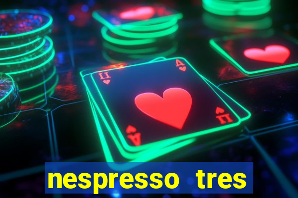 nespresso tres luzes piscando